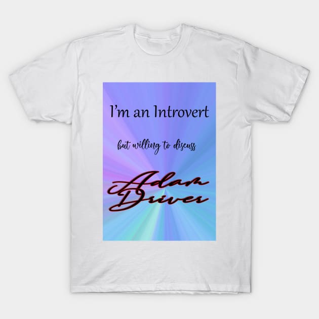 Introvert T-Shirt by bluebutterfly2777